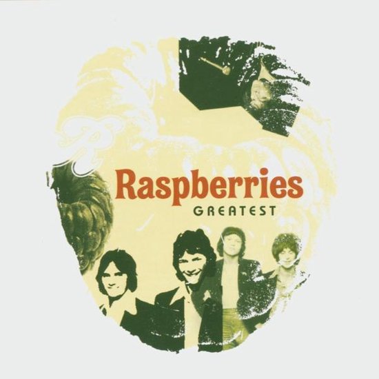 Albumhoes met bandleden van Raspberries en de tekst "Raspberries Greatest".