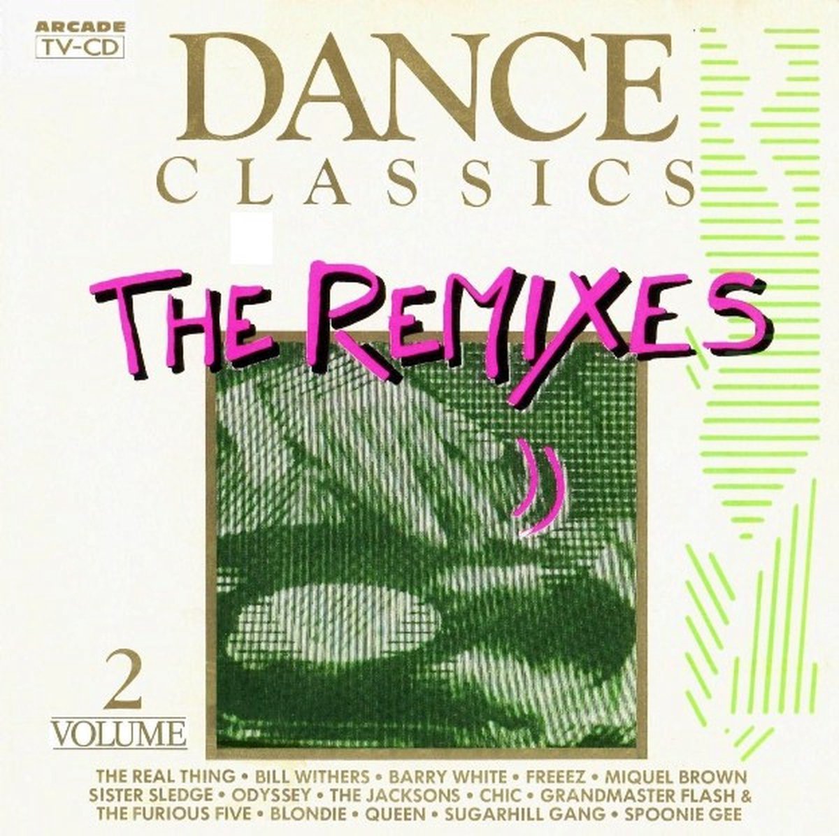 Dance Classics The Remixes - Volume 2