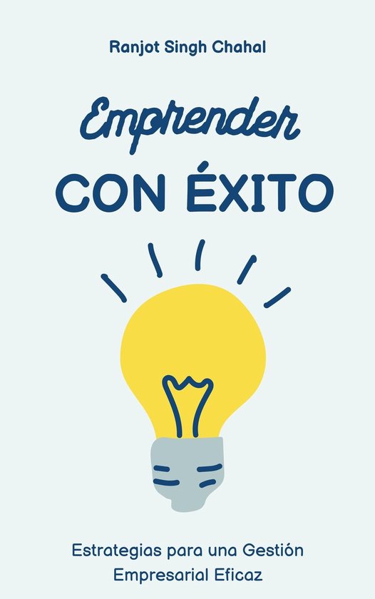 Emprender con Éxito: Estrategias para una Gestión Empresar ... - cover