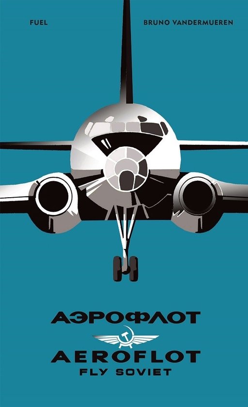 AEROFLOT – Fly Soviet - cover