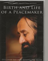 BIRTH AND LIFE of A PEACEMAKER - SRI SRI RAVI SHANKAR