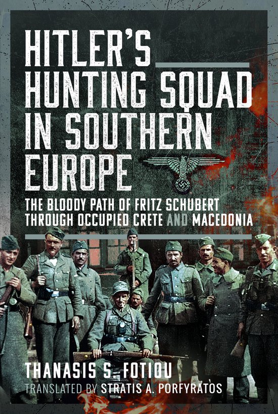 Foto: Hitler s hunting squad in southern europe