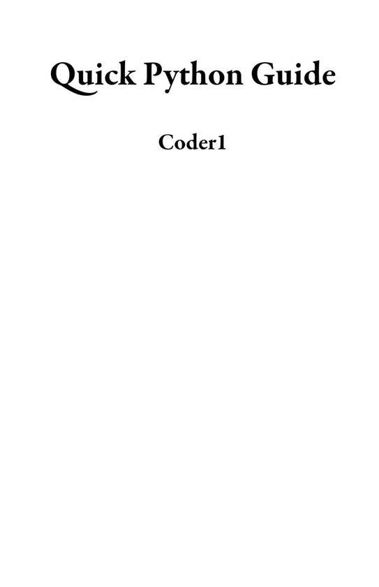 Quick Python Guide (ebook), Coder1 | 9798227162342 | Boeken | bol