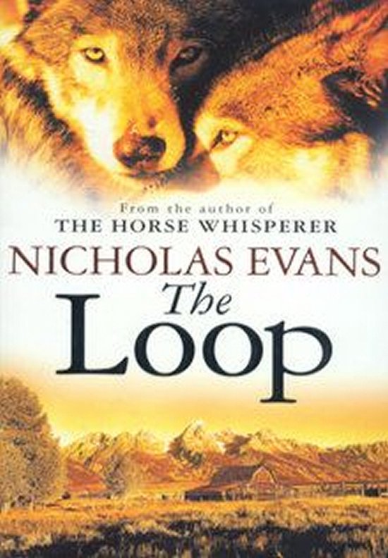 Boek "The Loop" van Nicholas Evans, met twee wolven op de cover boven een landschap.
