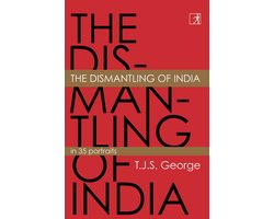 The Dismantling of India