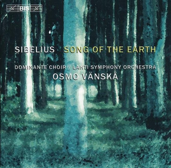 Helena Juntunen, Juha Hostikka, Lahti Symphony Orchestra, Osmo Vänskä - Sibelius: Song Of The Earth (CD)