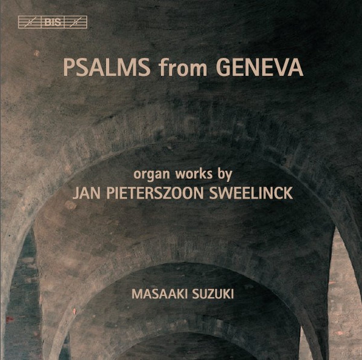 Masaaki Suzuki - Psalms From Geneva, Organ Works By Jan Pieterszoon Sweelinck (CD)