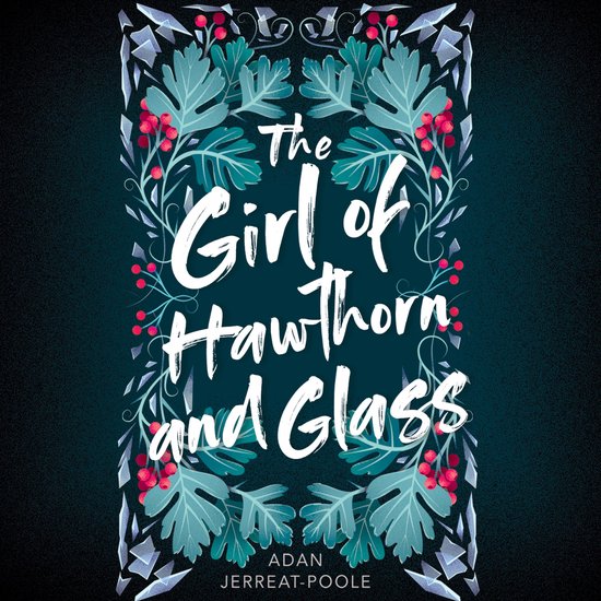The Girl of Hawthorn and Glass - cover