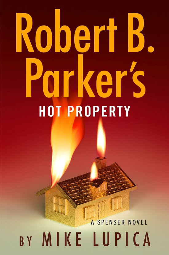 Spenser 52 - Robert B. Parker's Hot Property - cover