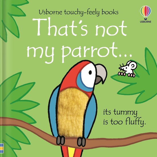 THAT'S NOT MY®- That's not my parrot...