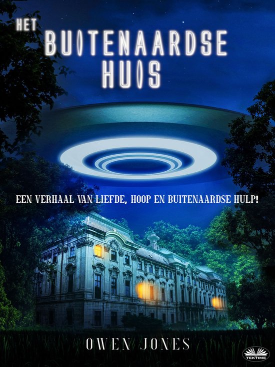 Het Buitenaardse Huis