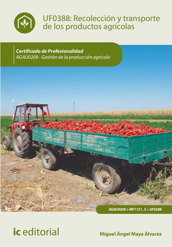 Recolección y transporte de los productos agrícolas. AGAU0 ... - cover
