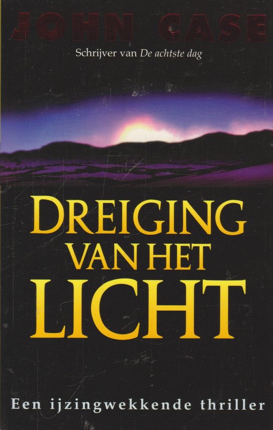 Dreiging van het licht