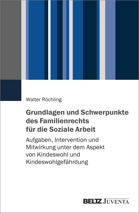 Grundlagen und Schwerpunkte des Familienrechts für die Sozi ... - cover