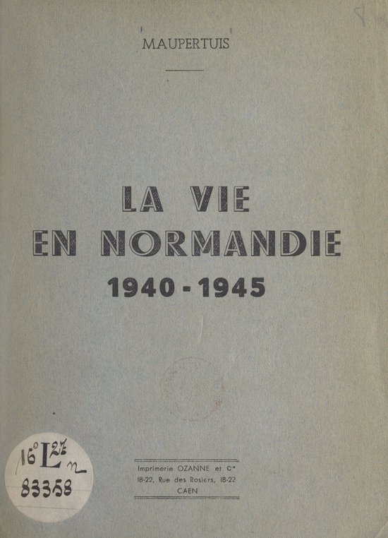 Foto: La vie en normandie 1940 1945