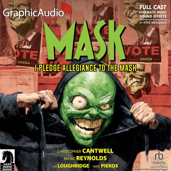The Mask: I Pledge Allegiance to the Mask [Dramatized Adapta ... - cover