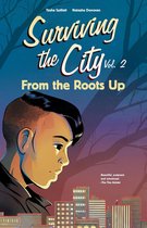 Surviving the City - From the Roots Up