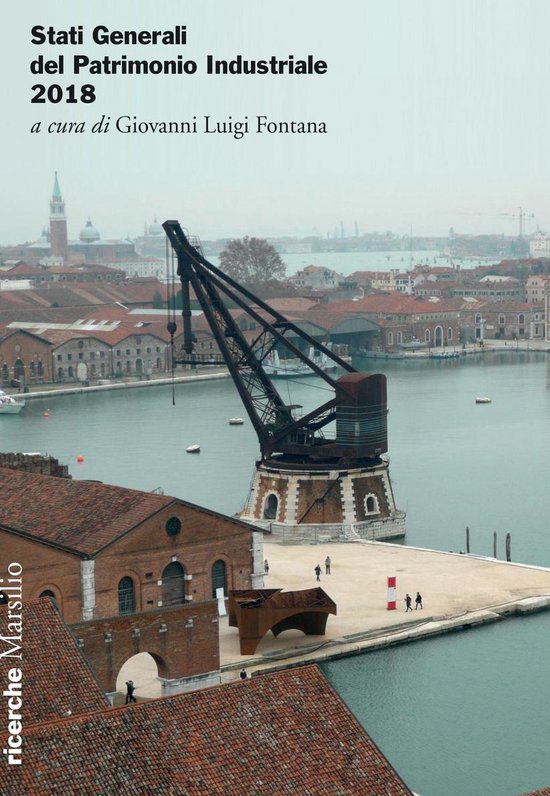Stati Generali del Patrimonio Industriale. 2018 - cover