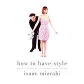 How To Have Style