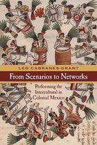 From Scenarios to Networks