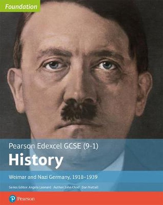 Edexcel GCSE (91) History Foundation Weimar and Nazi Germany, 191839