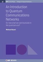 IOP Concise Physics-An Introduction to Quantum Communication Networks
