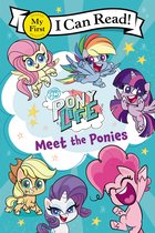 My First I Can Read - My Little Pony: Pony Life: Meet the Ponies