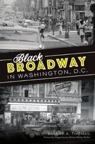 American Heritage- Black Broadway in Washington, DC