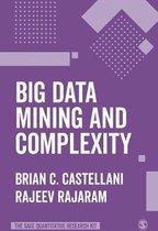 Big Data Mining and Complexity