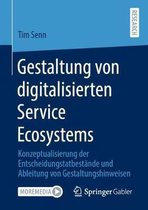 Gestaltung von digitalisierten Service Ecosystems