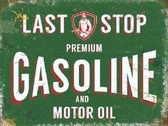 Last Stop Gasoline. Metalen wandbord 30 x 40 cm.