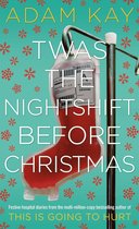 Twas The Nightshift Before Christmas