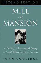 Mill and Mansion