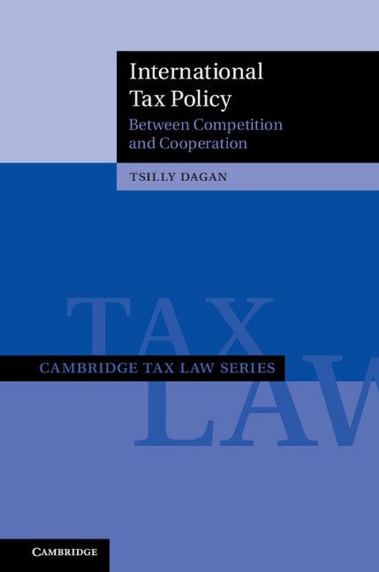 Cambridge Tax Law Series - International Tax Policy - cover