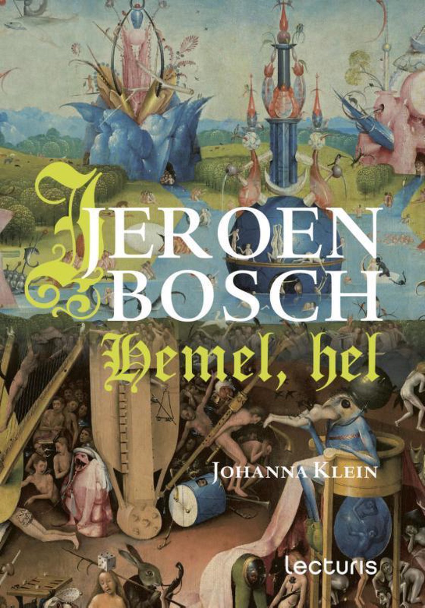 Jeroen Bosch, Johanna Klein | 9789462261044 | Boeken | bol.com