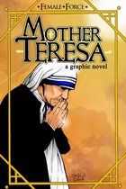 Female Force: Mother Teresa