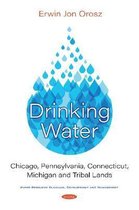 Drinking Water Chicago, Pennsylvania, Connecticut, Michigan and Tribal Lands
