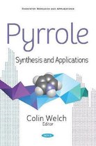 Pyrrole Synthesis and Applications Chemistry Research and Applications