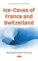 Ice-Caves of France and Switzerland