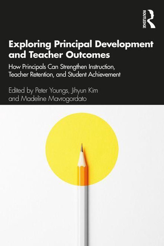 Exploring Principal Development and Teacher Outcomes - cover