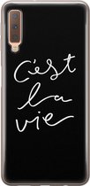 Samsung Galaxy A7 2018 hoesje siliconen - C'est la vie - Soft Case Telefoonhoesje - Tekst - Grijs