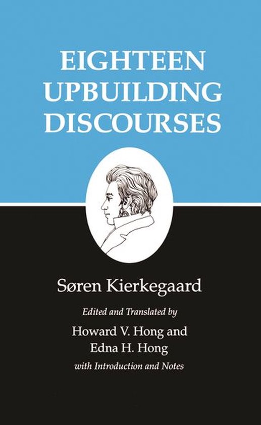 Kierkegaard's Writings 5 - Eighteen Upbuilding Discourses - cover