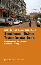 Global Studies- Southeast Asian Transformations – Urban and Rural Developments in the 21st Century
