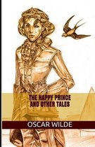 The Happy Prince and Other Tales Illustrated