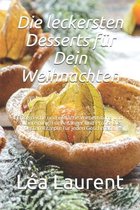 Die leckersten Desserts fur Dein Weihnachten