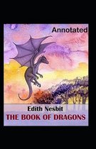 The Book of Dragons Annotated