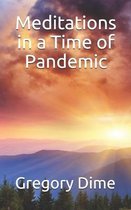 Meditations in a Time of Pandemic