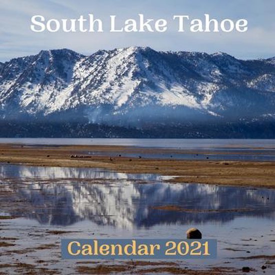 South Lake Tahoe Calendar 2021, Funny Calendar 2021 Publishing