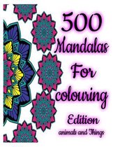 500 mandalas for coloring edition animals and things