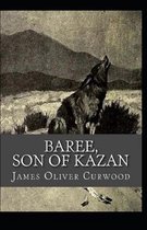Baree, Son of Kazan Illustrated